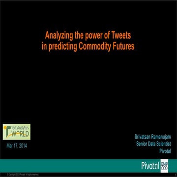 Analyzing Power of Tweets in Predicting Commodity Futures