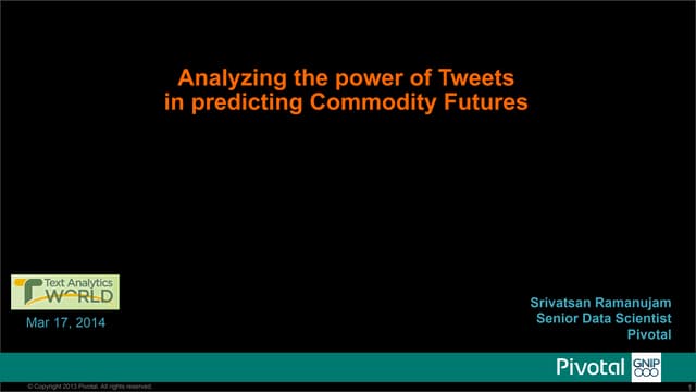 Analyzing Power of Tweets in Predicting Commodity Futures
