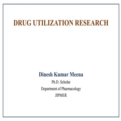 Drug Utilization research