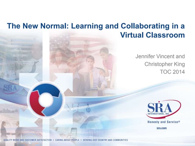 The New Normal: Learning and Collaborating in a Virtual Classroom
