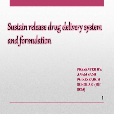 Factors Affecting Sustain Realease Drug delivery System