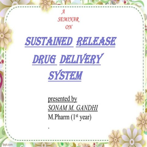 SUSTAINDRUG DELIVERY SYSTEMS power point