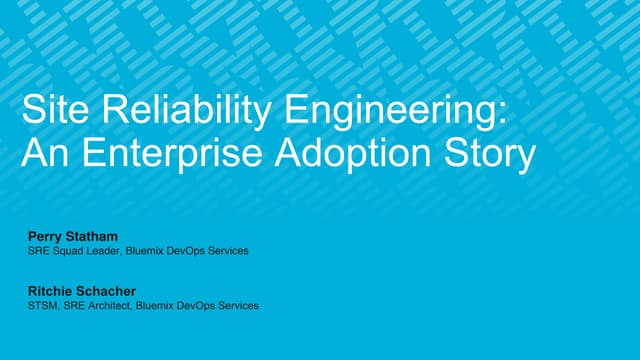 Site Reliability Engineering: An Enterprise Adoption Story (an ITSM Academy W...
