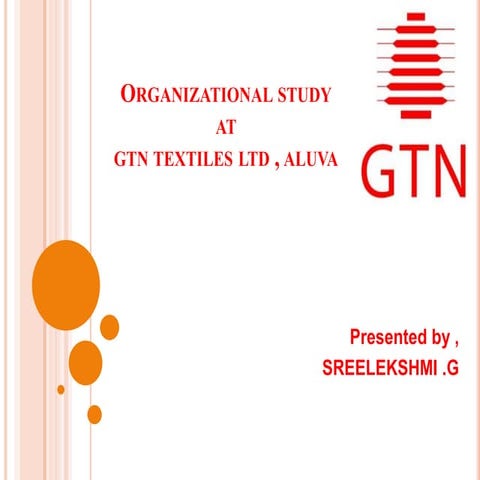 Sreelakshmi organiations study at gtn group