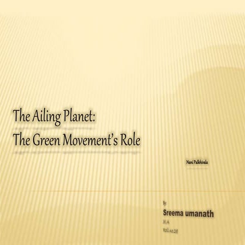 green movement:palkiwala