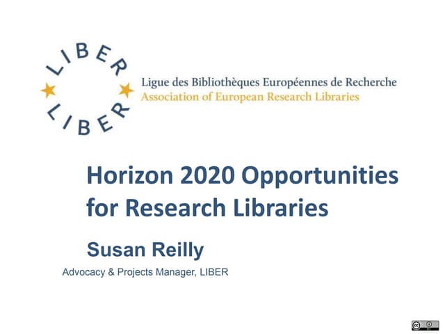 H2020: Opportunities for Libraries by Susan K. Reilly