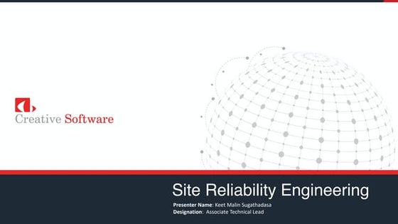 Site Reliability Engineering (SRE) - Tech Talk by Keet Sugathadasa