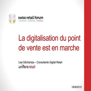 Swiss Retail Forum 2015 - La digita...