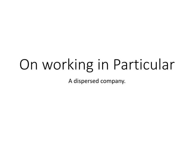 On working in Particular