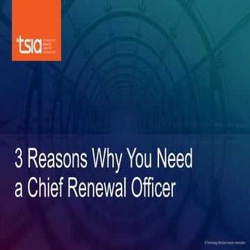 3 Reasons Why You Need a Chief Renewal Officer