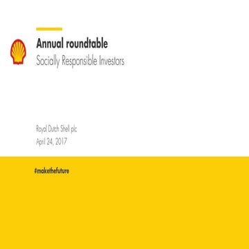 Shell Socially responsible investors briefing in London - April 24 ...