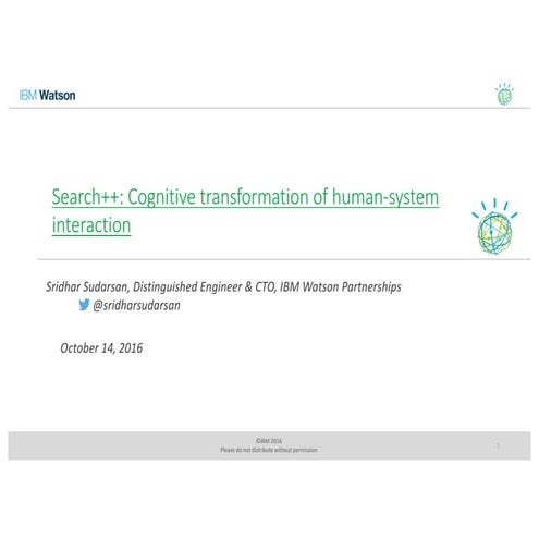 Search++: Cognitive transformation of human-system interaction: Presented by ...