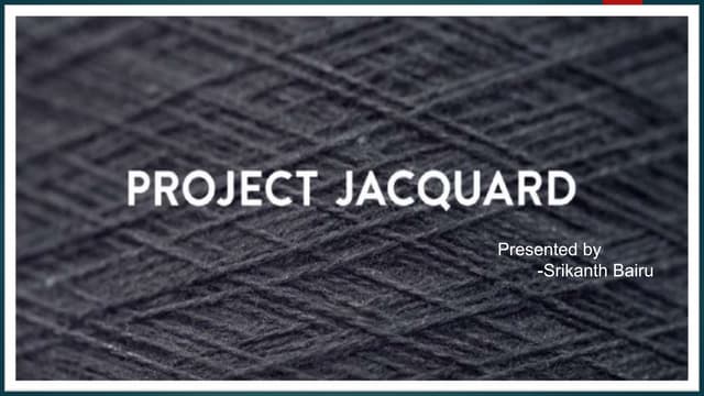 Project Jacquard.ppt