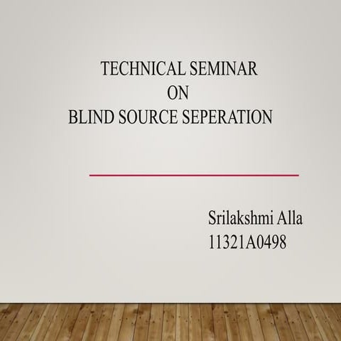 Srilakshmi alla blindsourceseperation