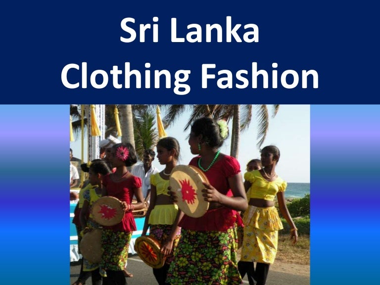 Sri Lanka Local Apparel and Fashion Garments