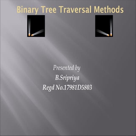 Binary Tree Traverse Methods in Data Structures | PPTX