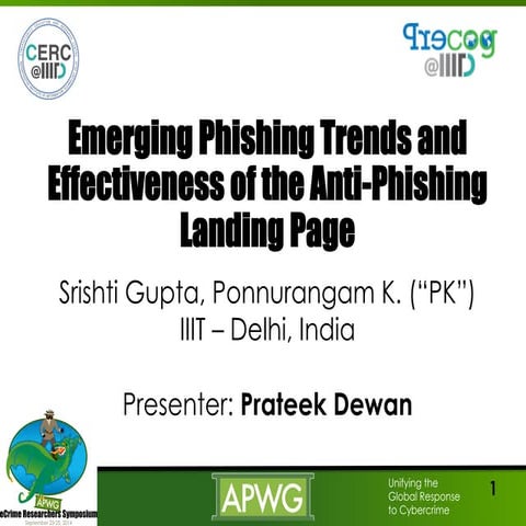 Emerging Phishing Trends and Effectiveness of the Anti-Phishing Landing Page