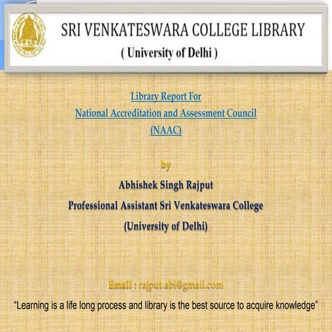 Sri Venkateswara College Library  University of Delhi  Report for NAAC