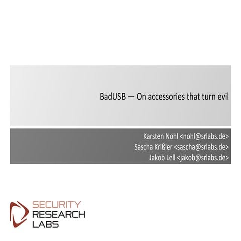 BadUSB — On accessories that turn evil by Karsten Nohl