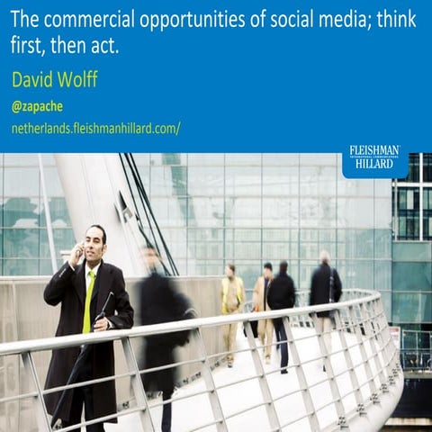 Value of Social Media and Word of Mouth by David Wolff, Fleishman-Hillard