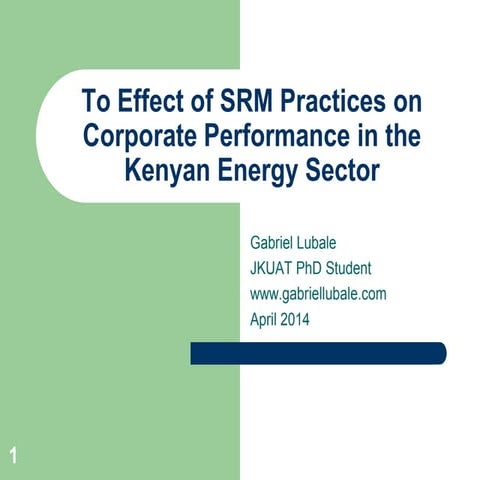 Supplier Relationship Management practices on corporate performance in the ke...