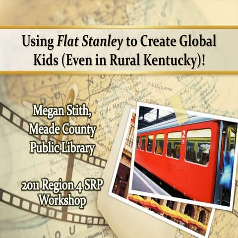 Using Flat Stanley to Create Global Kids