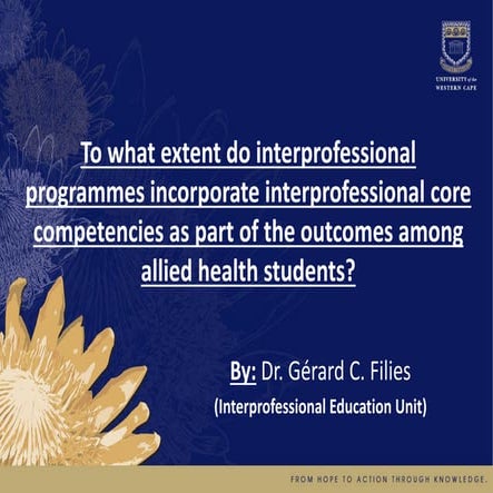 To what extent do interprofessional programmes incorporate interprofessional ...