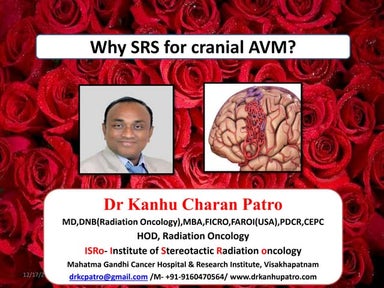 WHY STEREOTATXY IN CRANIAL AVM / DR KANHU CHARAN PATRO