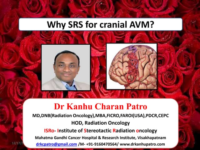 WHY STEREOTATXY IN CRANIAL AVM / DR KANHU CHARAN PATRO