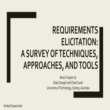 Requirements Elicitation: A Survey of Techniques,Approaches, and Tools