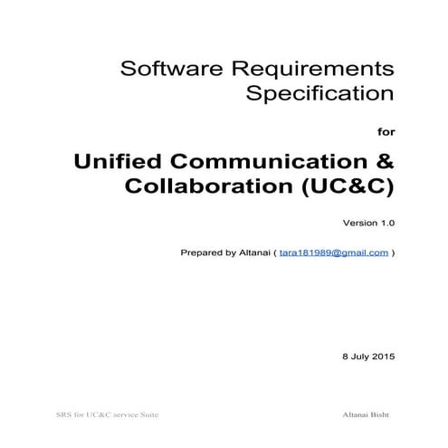 Unified Communications and Collaborations (UC&C)