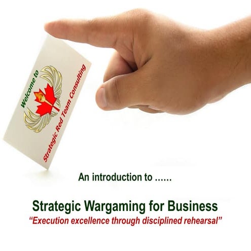 Strategic Red Team Consulting - Introduction to Business Wargaming