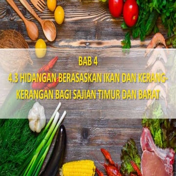 SRT T5 BAB 4 (4.3) HIDANGAN BERASASKAN IKAN DAN KERANG-KERANGAN BAGI SAJIAN T...