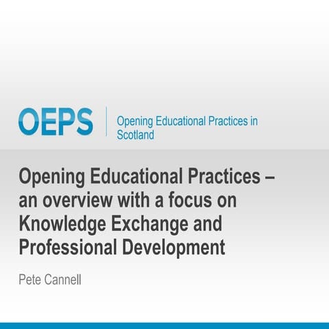 Opening Educational Practices an overview