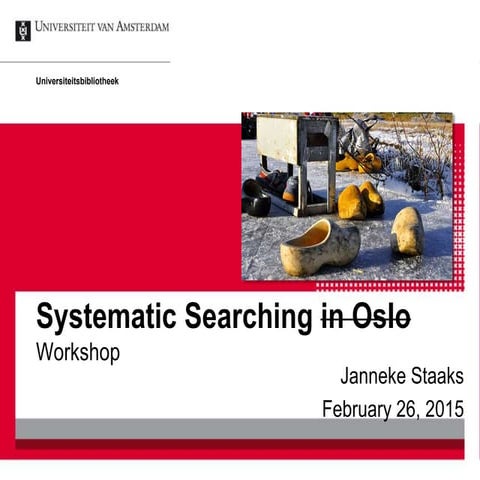 Workshop Systematic Reviews Werkgroep Sociaal Wetenschappelijke Informatie