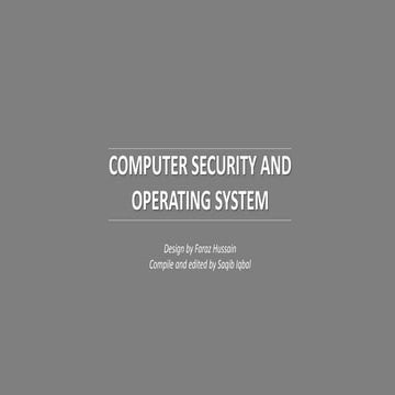 COMPUTER SECURITY AND OPERATING SYSTEM | PPT