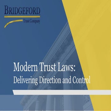 Modern Trust Laws: Delivering Direction and Control