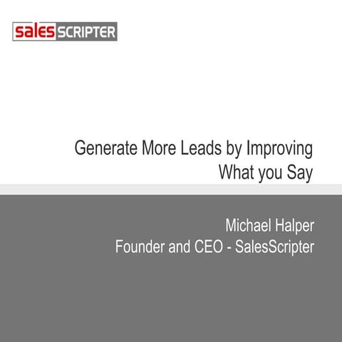 How to Generate More Leads by Changing What You Say