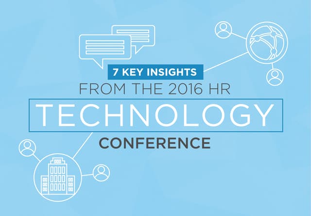7 Key Insights From HR Tech 2016