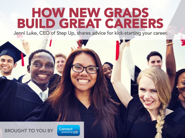 How New Grads Build Great Careers