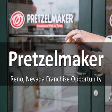 Pretzelmaker Franchise Opportunity Available in Reno, Nevada!
