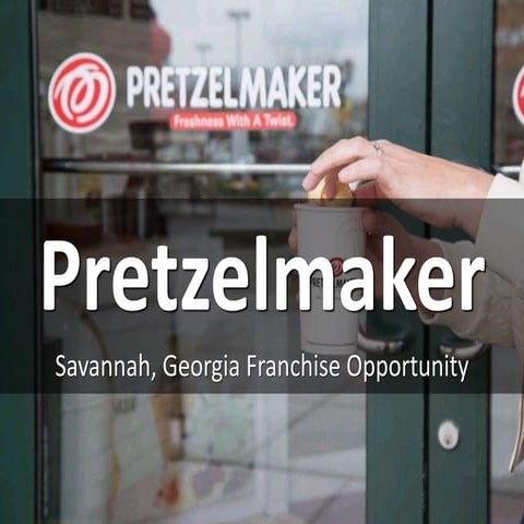 Pretzelmaker Franchise Opportunity Available in Savannah, Georgia!