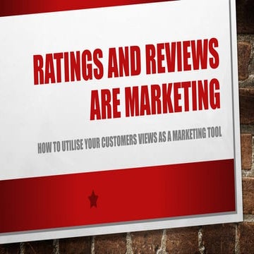 Ratings and Reviews are Marketing 