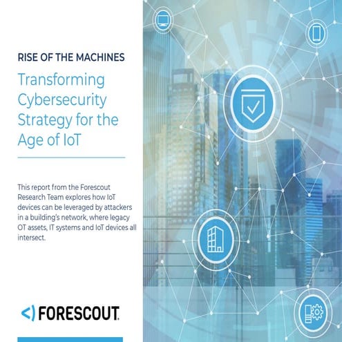 Transforming Smart Building Cybersecurity Strategy for the Age of IoT