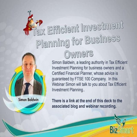Tax Efficient Investment Planning for (UK) Business Owners