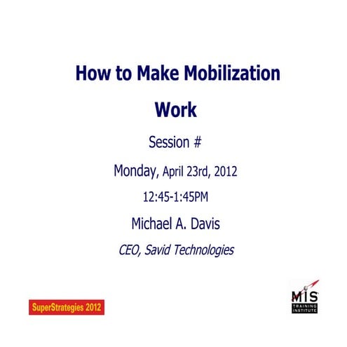 Make Mobilization Work - Properly Implementing Mobile Security