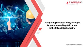 Navigating Process Safety through Automation and Digitalization in the Oil an...