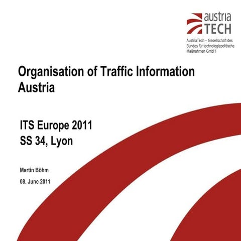 Organisation of Traffic Information in Austria