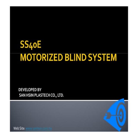 SSS40E Motorized window system introduction in May 2018