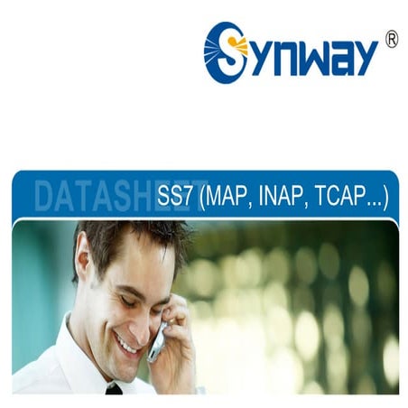 Comprehensive Overview of SS7 Protocols and Synway's MAP-GSM/3G ...